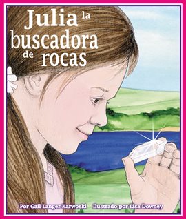 Cover image for Julia la buscadora de rocas