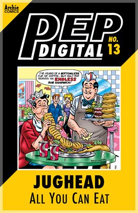 Cover image for PEP Digital: Jughead's All-You-Can -Eat