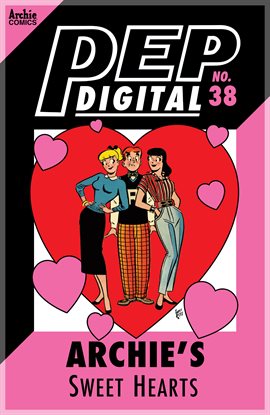 Cover image for PEP Digital: Archie's Sweet Hearts