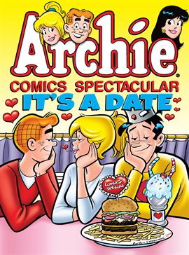 Cover image for Archie Comics Spectacular: It's a Date