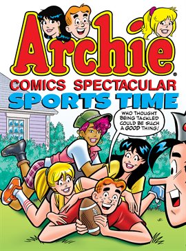 Cover image for Archie Comics Spectacular: Sports Time