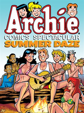 Cover image for Archie Comics Spectacular: Summer Daze