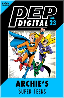 Cover image for PEP Digital: Archie's Super Teens