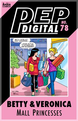 Cover image for PEP Digital: Betty & Veronica: Mall Princesses