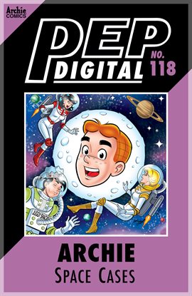 Cover image for PEP Digital: Archie & Friends: Space Cases