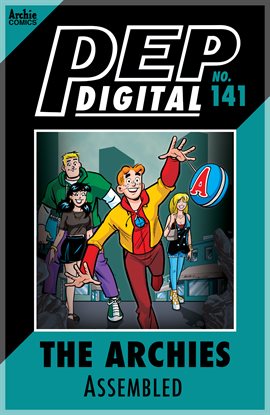 Cover image for PEP Digital: The Archies Assembled!