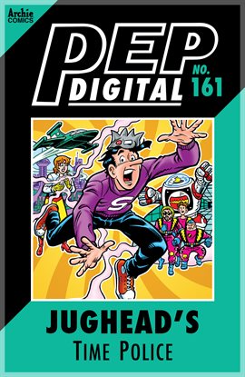 Cover image for PEP Digital: Jughead's Time Police