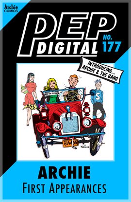 Cover image for PEP Digital: Archie: 1st Appearances