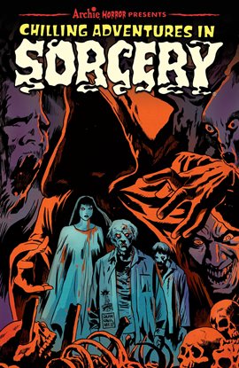 Imagen de portada para Archie Horror Anthology: Chilling Adventures in Sorcery
