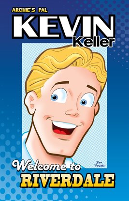 Cover image for Kevin Keller Vol. 1: Welcome to Riverdale