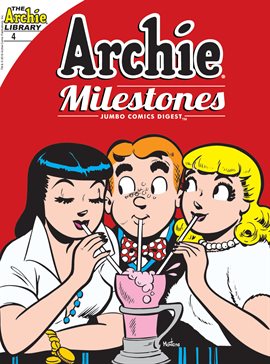 Cover image for Archie Milestones Jumbo Comics Digest