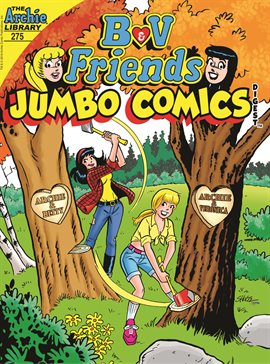 Cover image for Betty & Veronica Friends Jumbo Comics Digest