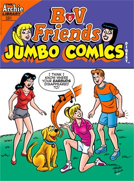 Cover image for Betty & Veronica Friends Jumbo Comics Digest