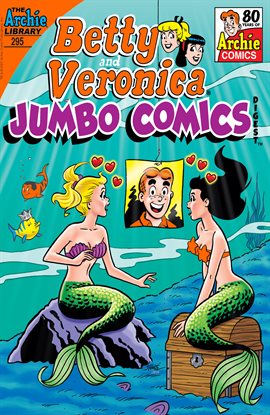 Cover image for Betty & Veronica Jumbo Comics Digest