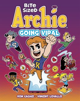 Imagen de portada para Bite Sized Archie: Going Viral