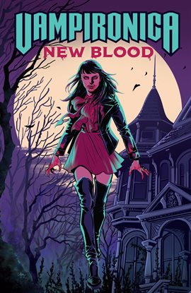 Cover image for Vampironica: New Blood Vol. 1