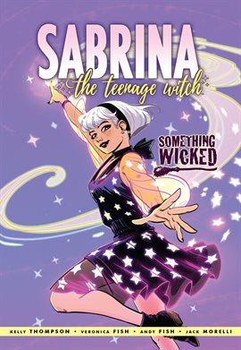 Cover image for Sabrina the Teenage Witch Vol. 2: Something Wicked