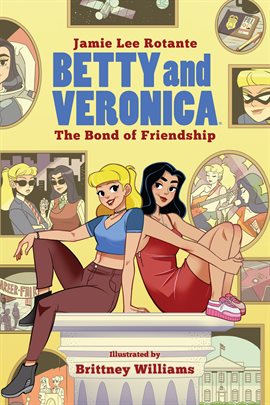 Cover image for Betty & Veronica: The Bond of Friendship