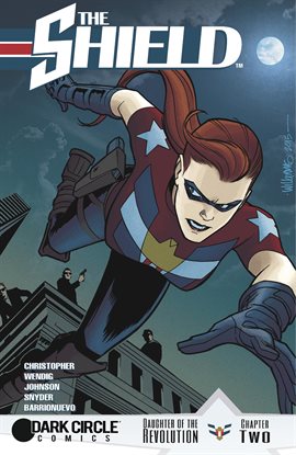Cover image for The Shield: Daughter of the Revolution