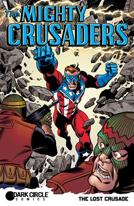 Cover image for The Mighty Crusaders: The Lost Crusade