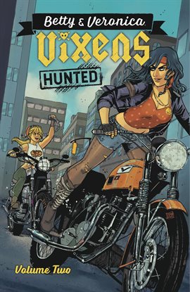 Cover image for Betty & Veronica: Vixens Vol. 2