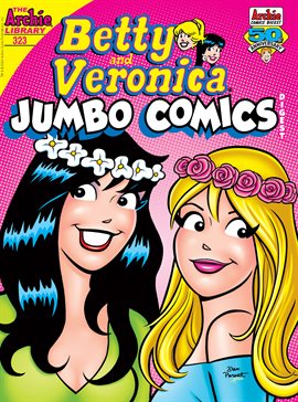 Cover image for Betty & Veronica Jumbo Comics Digest