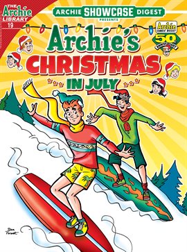 Cover image for Archie Showcase Digest: Archie's Christmas in July: Archie's Christmas in July