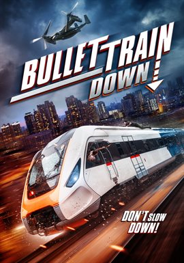 Cover image for Bullet Train Down