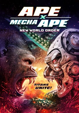 Cover image for Ape x Mecha Ape: New World Order