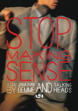 Stop Making Sense
