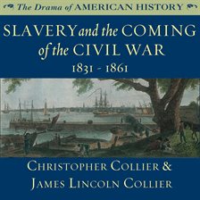 Imagen de portada para Slavery And The Coming Of The Civil War: 1831-1861
