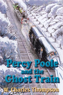 Cover image for Percy Poole and the Ghost Train