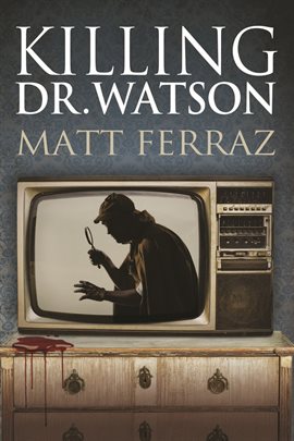 Imagen de portada para Killing Dr. Watson