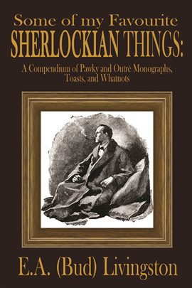 Imagen de portada para Some of My Favorite Sherlockian Things
