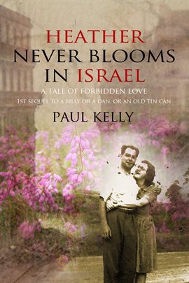 Cover image for Heather Never Blooms in Israel