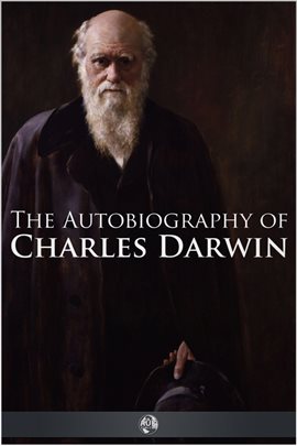 Imagen de portada para The Autobiography of Charles Darwin