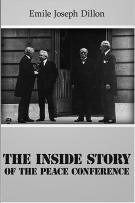 Imagen de portada para The Inside Story of the Peace Conference