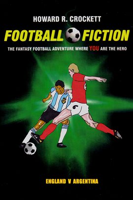 Cover image for Football Fiction: England v Argentina