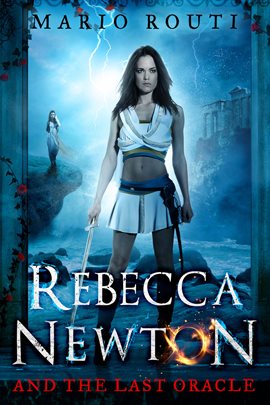 Cover image for Rebecca Newton and the Last Oracle
