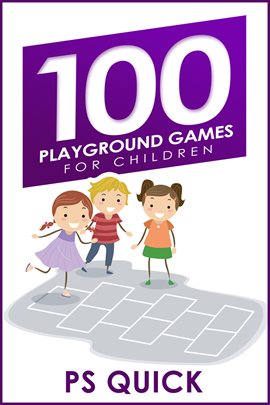 Cover image for 100 Playground Games for Children