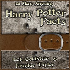 Image de couverture de 101 More Amazing Harry Potter Facts