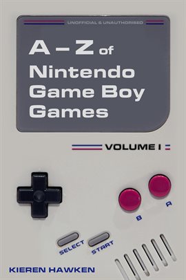 Book Jacket: The A-Z of Nintendo Game Boy Games: Volume 1