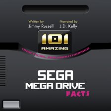 Cover image for 101 Amazing Facts about the Sega Mega Drive
