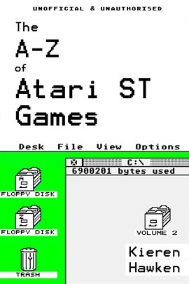 Cover image for The A-Z of Atari ST Games: Volume 2