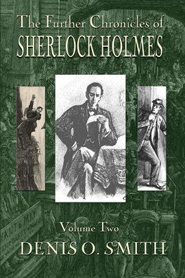Imagen de portada para The Further Chronicles of Sherlock Holmes, Volume 2