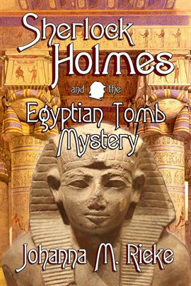 Cover image for Sherlock Holmes and the Egyptian Tomb Mystery