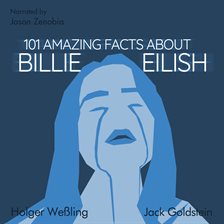 Imagen de portada para 101 Amazing Facts about Billie Eilish