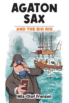 Cover image for Agaton Sax and the Big Rig