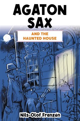 Cover image for Agaton Sax and the Haunted House