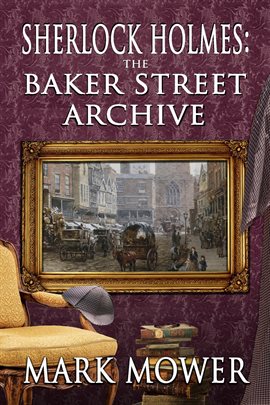 Cover image for Sherlock Holmes: The Baker Street Archive